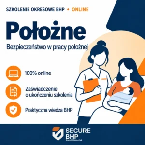 Szkolenie okresowe BHP dla położnych online — Secure BHP