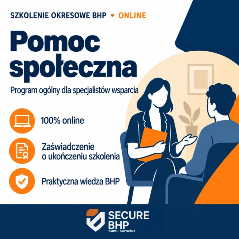 Szkolenie okresowe BHP dla specjalistów pomocy społecznej i wsparcia – program ogólny online — Secure BHP