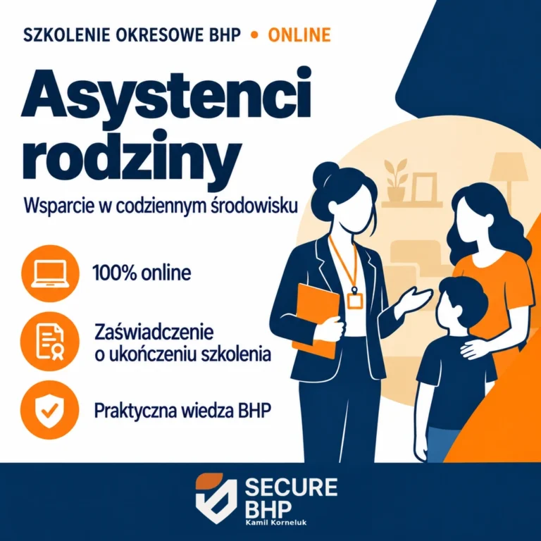 Szkolenie okresowe BHP dla asystentów rodziny online — Secure BHP